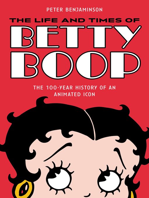Cover image for The Life and Times of Betty Boop